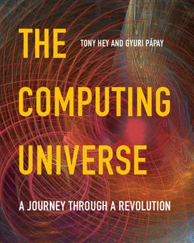 Hey / Pápay |  The Computing Universe | Buch |  Sack Fachmedien