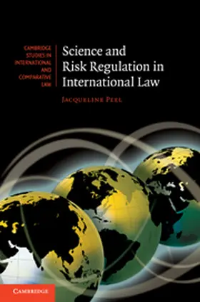 Peel |  Science and Risk Regulation in International Law | Buch |  Sack Fachmedien