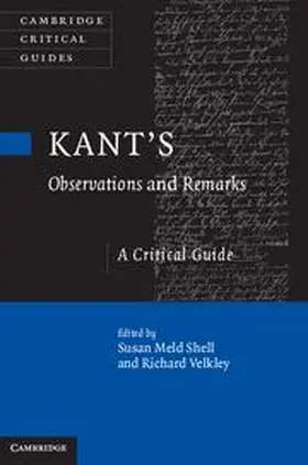 Shell / Velkley |  Kant's Observations and Remarks | Buch |  Sack Fachmedien