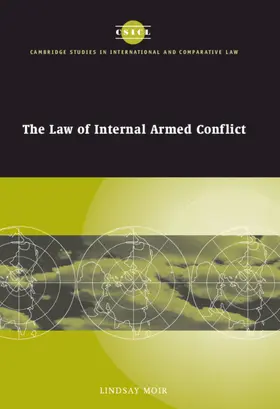 Moir / Crawford / Bell |  The Law of Internal Armed Conflict | Buch |  Sack Fachmedien