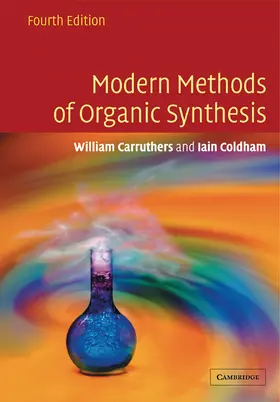 Carruthers / Coldham |  Modern Methods of Organic Synthesis | Buch |  Sack Fachmedien