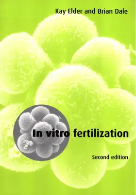 Elder / Dale |  In Vitro Fertilization | Buch |  Sack Fachmedien