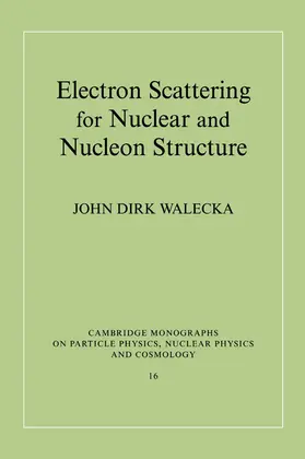Walecka / Ericson |  Electron Scattering for Nuclear and Nucleon Structure | Buch |  Sack Fachmedien