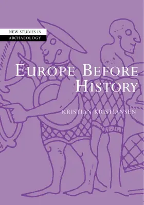 Kristiansen / Renfrew / Gamble |  Europe Before History | Buch |  Sack Fachmedien