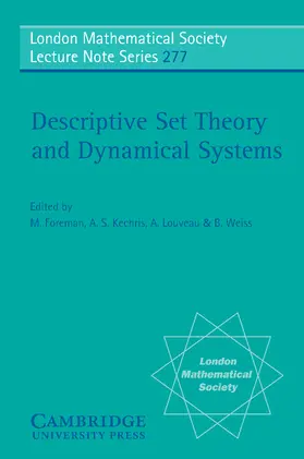 Kechris / Foreman / Louveau |  Descriptive Set Theory and Dynamical Systems | Buch |  Sack Fachmedien