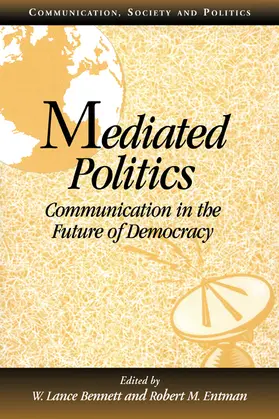 Bennett / Entman |  Mediated Politics | Buch |  Sack Fachmedien