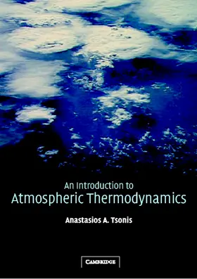Tsonis |  An Introduction to Atmospheric Thermodynamics | Buch |  Sack Fachmedien