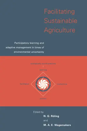 Roling / Wagemakers |  Facilitating Sustainable Agriculture | Buch |  Sack Fachmedien