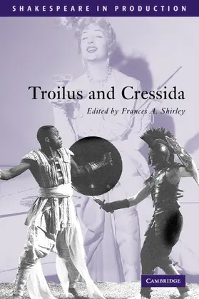 Shakespeare / Shirley |  Troilus and Cressida | Buch |  Sack Fachmedien