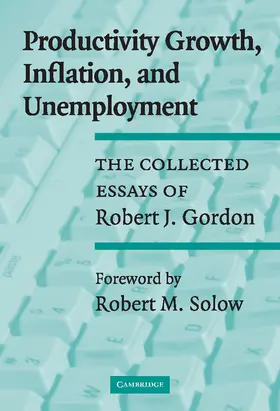 Gordon |  Productivity Growth, Inflation, and             Unemployment | Buch |  Sack Fachmedien