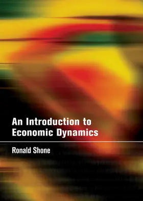 Shone |  An Introduction to Economic Dynamics | Buch |  Sack Fachmedien