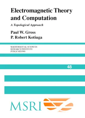 Gross / Kotiuga |  Electromagnetic Theory and Computation | Buch |  Sack Fachmedien