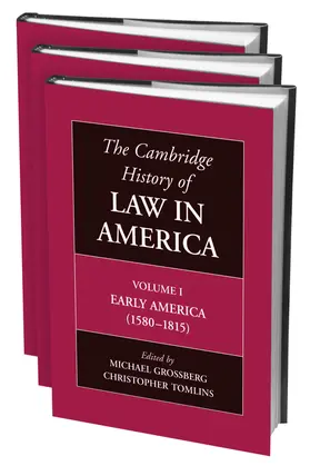 Grossberg / Tomlins |  The Cambridge History of Law in America 3 Volume Hardback Set | Buch |  Sack Fachmedien