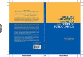 Yalof / Dautrich |  The First Amendment and the Media in the Court of Public Opinion | Buch |  Sack Fachmedien