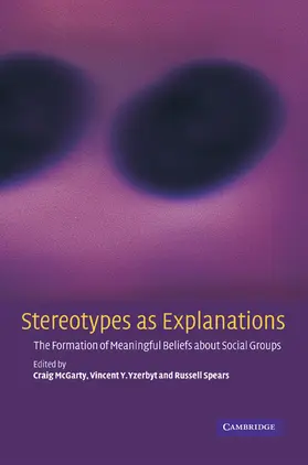 McGarty / Yzerbyt / Spears |  Stereotypes as Explanations | Buch |  Sack Fachmedien