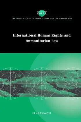 Provost / Crawford / Bell |  International Human Rights and Humanitarian Law | Buch |  Sack Fachmedien