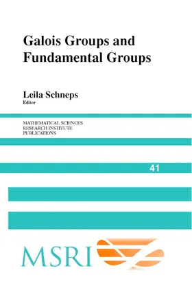 Schneps |  Galois Groups and Fundamental Groups | Buch |  Sack Fachmedien