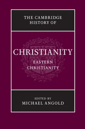 Angold |  The Cambridge History of Christianity | Buch |  Sack Fachmedien