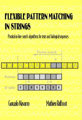 Navarro / Raffinot |  Flexible Pattern Matching in Strings | Buch |  Sack Fachmedien