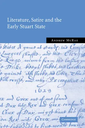 McRae |  Literature, Satire and the Early Stuart State | Buch |  Sack Fachmedien