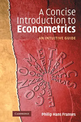 Franses |  A Concise Introduction to Econometrics | Buch |  Sack Fachmedien