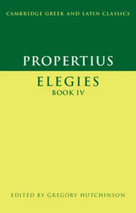 Propertius / Hutchinson |  Propertius: Elegies Book IV | Buch |  Sack Fachmedien