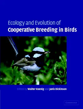 Koenig / Dickinson |  Ecology and Evolution of Cooperative Breeding in Birds | Buch |  Sack Fachmedien