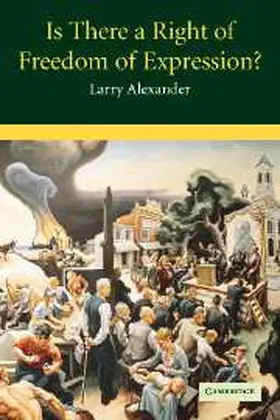Alexander |  Is There a Right of Freedom of Expression? | Buch |  Sack Fachmedien