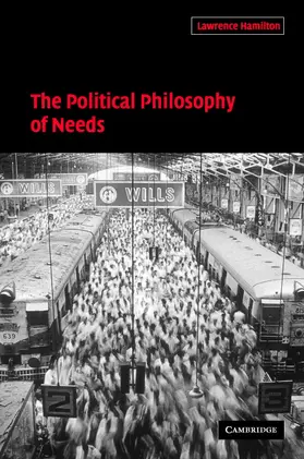 Hamilton |  The Political Philosophy of Needs | Buch |  Sack Fachmedien