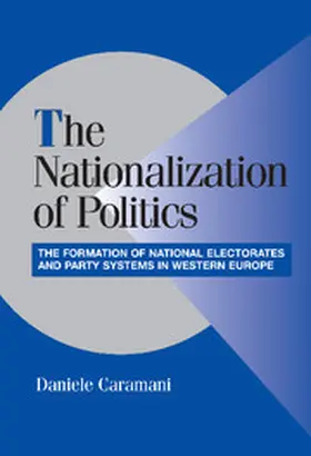 Caramani / Lange / Bates |  The Nationalization of Politics | Buch |  Sack Fachmedien