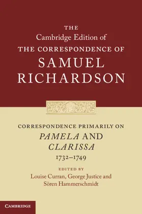 Richardson / Curran / Justice |  Correspondence Primarily on Pamela and Clarissa (1732-1749) | Buch |  Sack Fachmedien