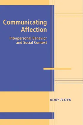Floyd |  Communicating Affection | Buch |  Sack Fachmedien