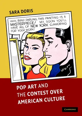 Doris |  Pop Art and the Contest over American Culture | Buch |  Sack Fachmedien