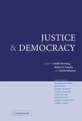 Dowding / Goodin / Pateman | Justice and Democracy | Buch | 978-0-521-83695-1 | www2.sack.de