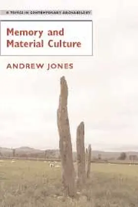 Jones |  Memory and Material Culture | Buch |  Sack Fachmedien