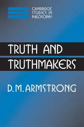 Armstrong / Sosa / Dancy |  Truth and Truthmakers | Buch |  Sack Fachmedien