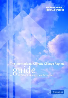 Yamin / Depledge |  The International Climate Change Regime | Buch |  Sack Fachmedien