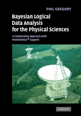Gregory | Bayesian Logical Data Analysis for the Physical Sciences | Buch | 978-0-521-84150-4 | sack.de