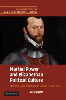 Rapple |  Martial Power and Elizabethan Political Culture | Buch |  Sack Fachmedien