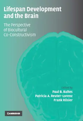 Baltes / Reuter-Lorenz / Rösler |  Lifespan Development and the Brain | Buch |  Sack Fachmedien