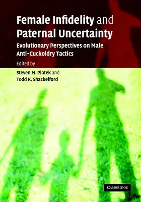 Platek / Shackelford |  Female Infidelity and Paternal Uncertainty | Buch |  Sack Fachmedien