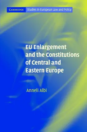 Albi |  EU Enlargement and the Constitutions of Central and Eastern Europe | Buch |  Sack Fachmedien