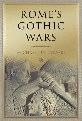 Kulikowski |  Rome's Gothic Wars | Buch |  Sack Fachmedien
