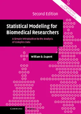 Dupont |  Statistical Modeling for Biomedical Researchers | Buch |  Sack Fachmedien