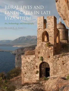 Gerstel | Rural Lives and Landscapes in Late Byzantium | Buch | 978-0-521-85159-6 | sack.de