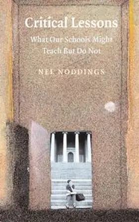 Noddings |  Critical Lessons | Buch |  Sack Fachmedien