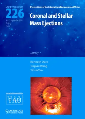 Dere / Wang / Yan |  Coronal and Stellar Mass Ejections (Iau S226) | Buch |  Sack Fachmedien