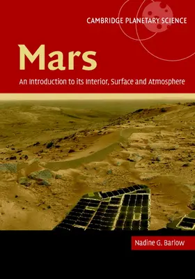 Barlow |  Mars: An Introduction to Its Interior, Surface and Atmosphere | Buch |  Sack Fachmedien