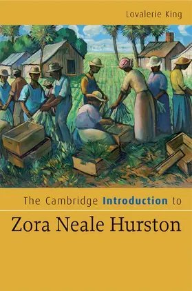King |  The Cambridge Introduction to Zora Neale             Hurston | Buch |  Sack Fachmedien