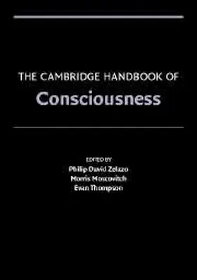 Zelazo / Moscovitch / Thompson |  The Cambridge Handbook of Consciousness | Buch |  Sack Fachmedien